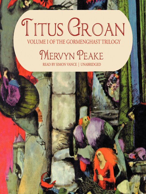 Title details for Titus Groan by Mervyn Peake - Available